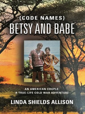 cover image of {Code Names} Betsy and Babe